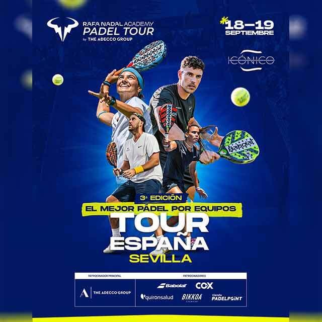 Read more about the article The Rafa Nadal Academy Padel Tour by The Adecco Group arrives in Seville
